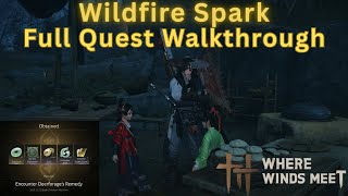 Unlock Wildfire Spark in Where Winds Meet | Encounter: Deerforage's Remedy | Inner Way Skill Guide