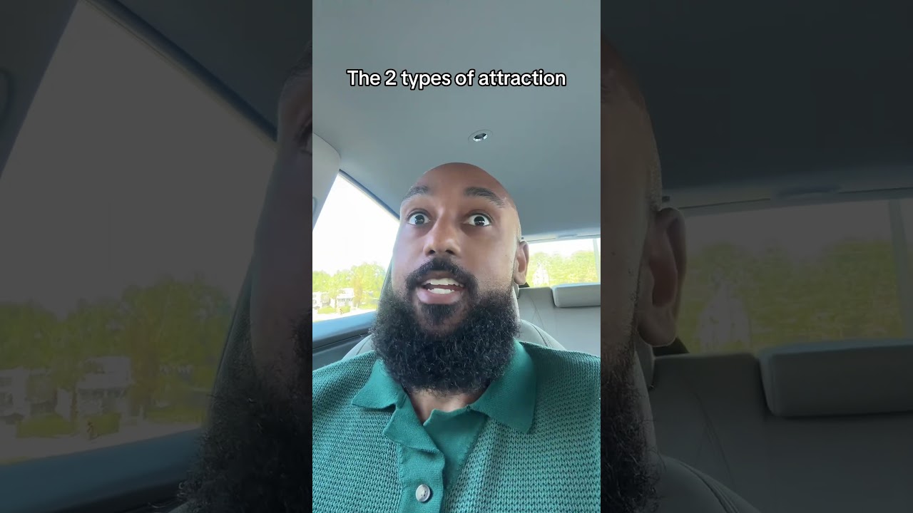 The 2 types of attraction 