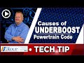 What Causes Turbocharger Underboost? | Tech Tip