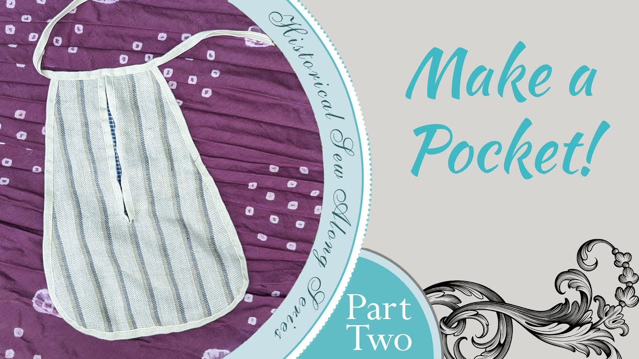 How to Make and 18th century Pocket- Part 2
