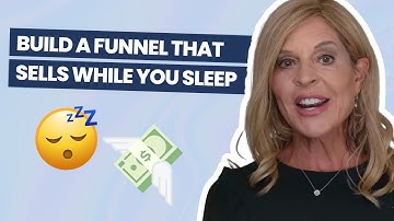 How to Build an Evergreen Sales Funnel That Sells While You Sleep