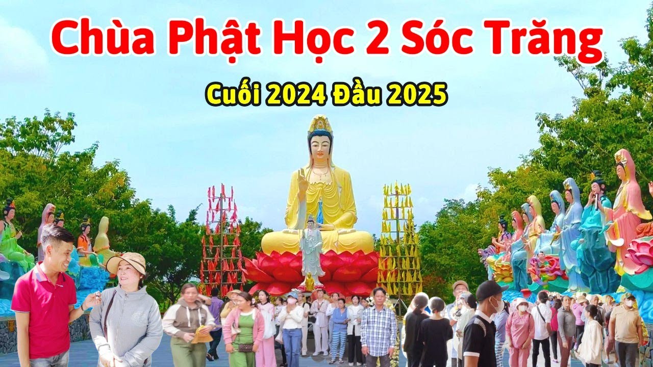 Chùa Phật Học 2 Sóc Trăng | Ngôi chùa có diện tích lớn nhất Sóc Trăng | Mật ong Rừng Tràm Trà Sư