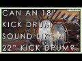 How to Make an 18" Kick Drum PUNCH