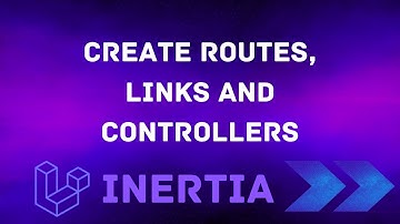 6 Create Routes, Links and Controllers | Laravel Permission with Inertia