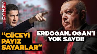 Erdoğanın Saymaya Gerek Yok Dediği Sinan Oğandan Gündem Olacak Cevap