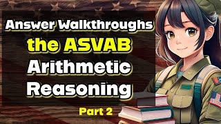 Master ASVAB Arithmetic Reasoning in a Few Hours or Less! pt2