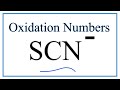 Oxidation Numbers in Thiocyanate Ion