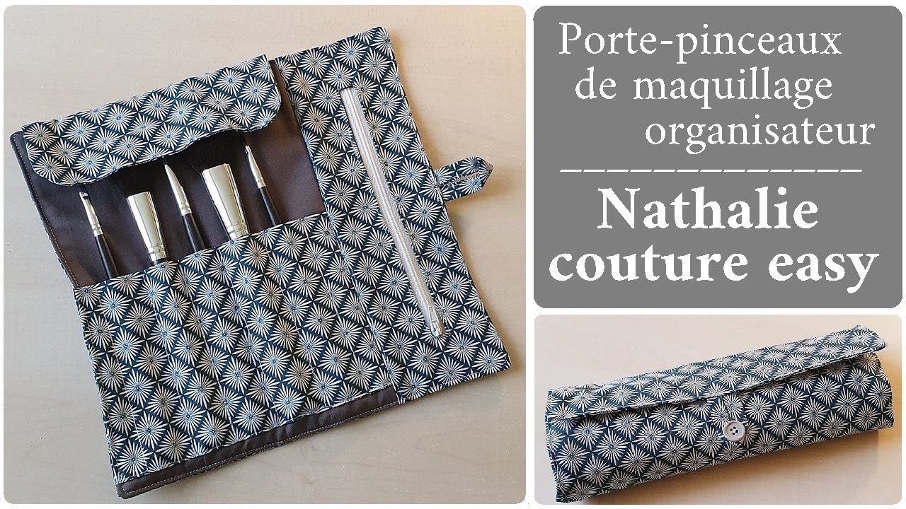 Porte pinceaux /organisateur portable de maquillage /nathalie couture easy  /make up brush roll 
