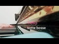 ピアノ【sotte bosse hello】楽譜を簡単2分アレンジで弾いてみたよ♪〜62歳の母と55歳のピアノが奏でる2分ピアノオルゴール♪〜