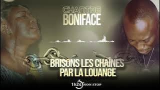 chantre Boniface : BRISONS LES CHAÎNES