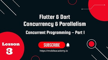 Flutter | Dart |  Concurrent Programming - Part 1