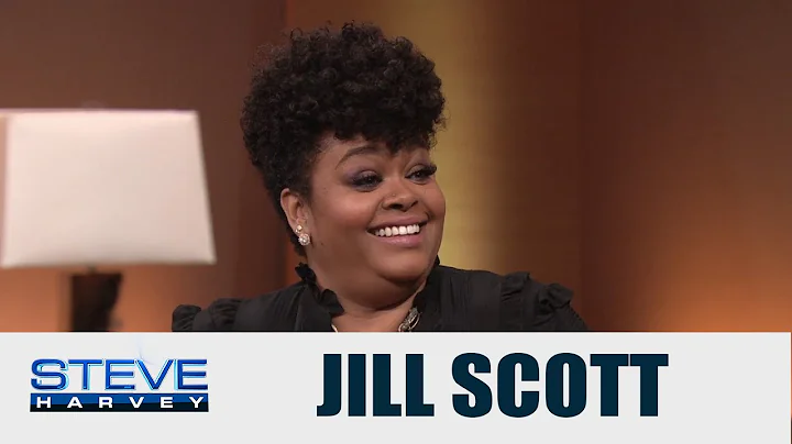 Jill Scott: We first met at the bathroom! || STEVE...