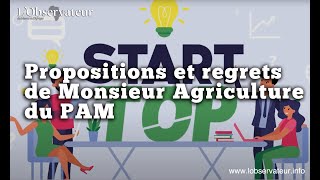 Propositions et regrets de Monsieur Agriculture du PAM