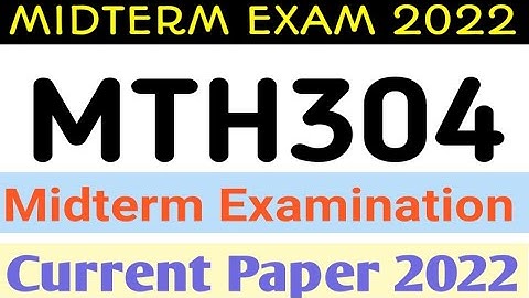 MTH304 midterm current paper 2022