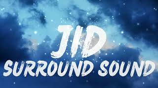 J.I.D - Surround Sound ft. 21 Savage | 1 HOUR