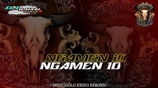 DJ BANTENGAN - NGAMEN 10 -  STYLE  GEDRUK PINDO - DJ ILHAM 🔥🔥FREE FLM