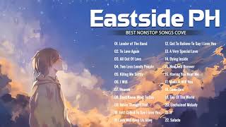Best Of EastSide Band PH | Best Songs Cover 2021 | EastSide Band PH Nonstop Playlist