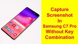 Capture Screenshot In Samsung C7 Pro Without Key Combination || सैमसंग सी 7 प्रो में स्क्रीनशॉट screenshot 1