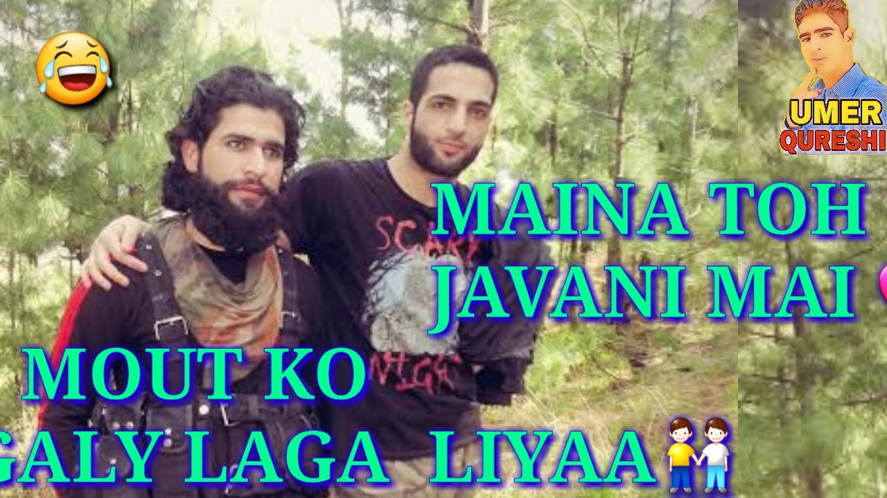 MIS YOU BURHAN WANI  ZAKIR MUSA KASHMIRI WHATSAPP  STATUS