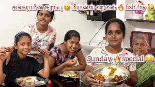 இந்த வாரம் sunday ஸ்பெஷல் 🔥 மீன் குழம்பு 😋 வறுவல் 🤗 கிரேவி 🥳 #durgagandhi 