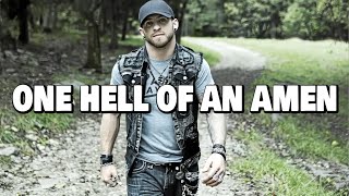 Brantley Gilbert - One Hell Of An Amen (Lyrics)