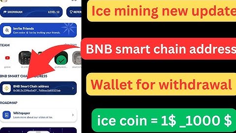 Ice Mining App New update today | Paste BNB smart chain address for Ice coin distribution