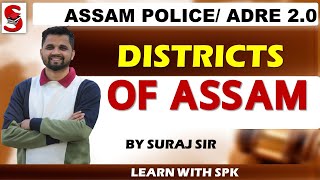 ADRE 2.0 || Assam Police - Sub Inspector, AB/UB ||  DISTRICTS OF ASSAM || By Suraj Sir