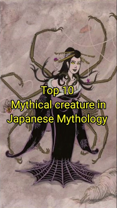 Top 10 Mythical creature in japanese mythology