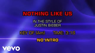 Justin Bieber - Nothing Like Us Karaoke