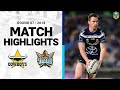 2018 NRL Highlights | Round 7 | North Queensland Cowboys v Gold Coast Titans