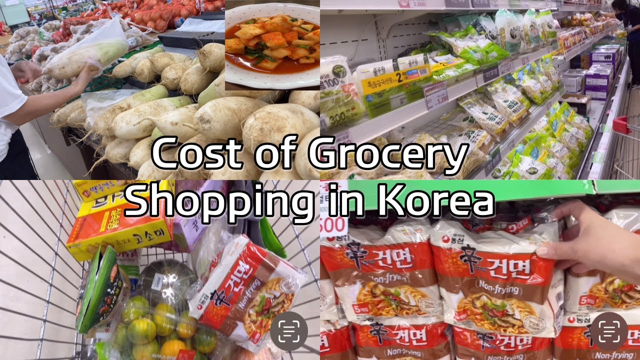 Grocery Shopping in Korea Cost of food in korea 