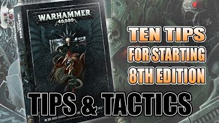 top 10 things you need to know about 8th edition 40k