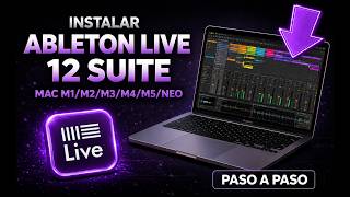 Instalar Ableton Live 12 Suite para Mac (INTEL, M1, M2, M3, M4, M5, NEO)