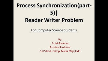 Process synchronization(part 5)| Reader Writer Problem|Operating System