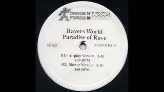 Ravers World - Paradise Of Rave (Airplay Mix)