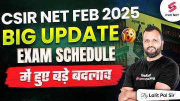 CSIR NET Feb 2025 | CSIR NET Life Science Exam Date 2025 | CSIR NET Latest Update by Dr Lalit Pal