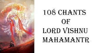 108 chants of Lord Vishnu Mahamantr