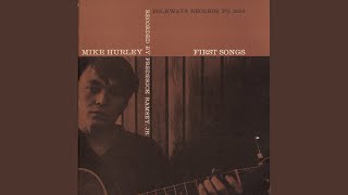 Video thumbnail of "Michael Hurley - The Tea Song"