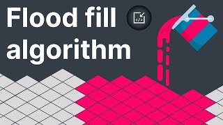 Flood Fill Algorithm    Graph Tutorial