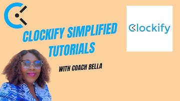 Clockify Simplified for Virtual Assistant