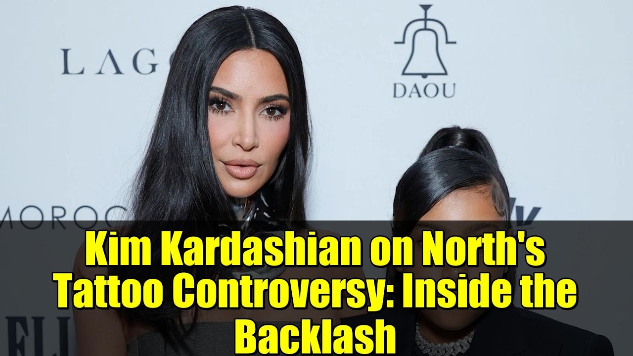 Ким Кардашьян о скандале с татуировкой Норт: взгляд изнутри