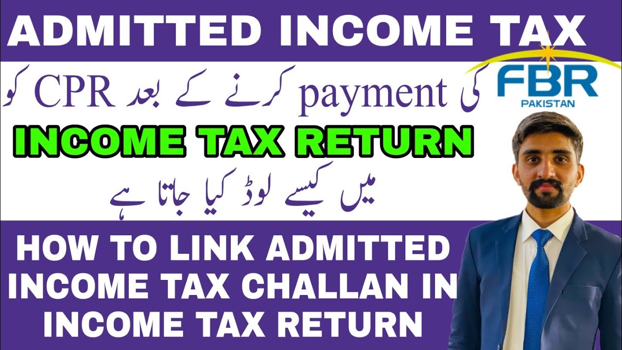 How to link CPR (Payment) of admitted tax in return 2022 FBR