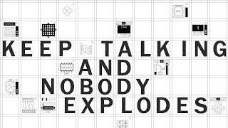 Keep Talking and Nobody Explodes in 15 Seconds