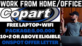 Copart Work From Home/Office Job | 12th Pass Jobs 2023 | Copart Off Campus Placement 2023
