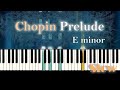 Chopin - Prelude E minor - SLOW Piano Tutorial