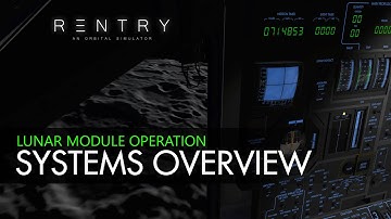 Lunar Module Operations 1 - Systems Overview