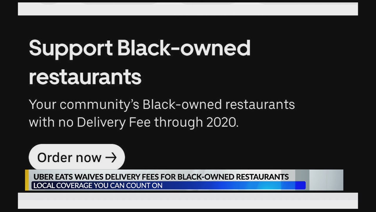 Uber eats waives delivery fees for black-owned restaurants - YouTube