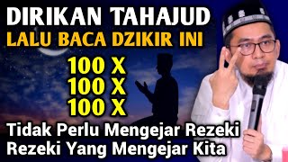 Baca Dzikir Ini Setelah Sholat Tahajud, Hanya 5 Menit Saja, Rezeki Mengalir Deras | Ust Adi Hidayat