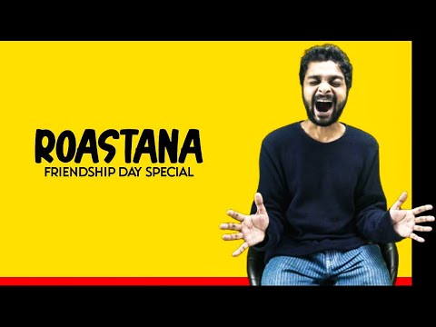 ROASTANA | Friendship Day Special | Bangla Comedy Video | Raw Sayan