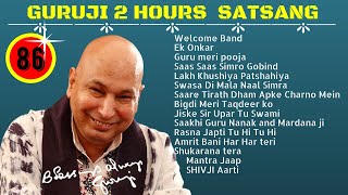 Two Hours GURU JI Satsang Playlist #86 🙏 Jai Guru Ji 🙏 Sukrana Guru Ji | NEW VIDEOS UPLOADED DAILY
